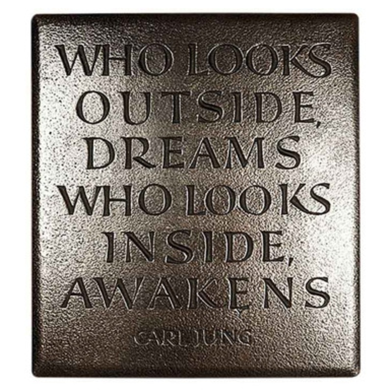 Who looks outside dreams... Quote Bronze Plaque