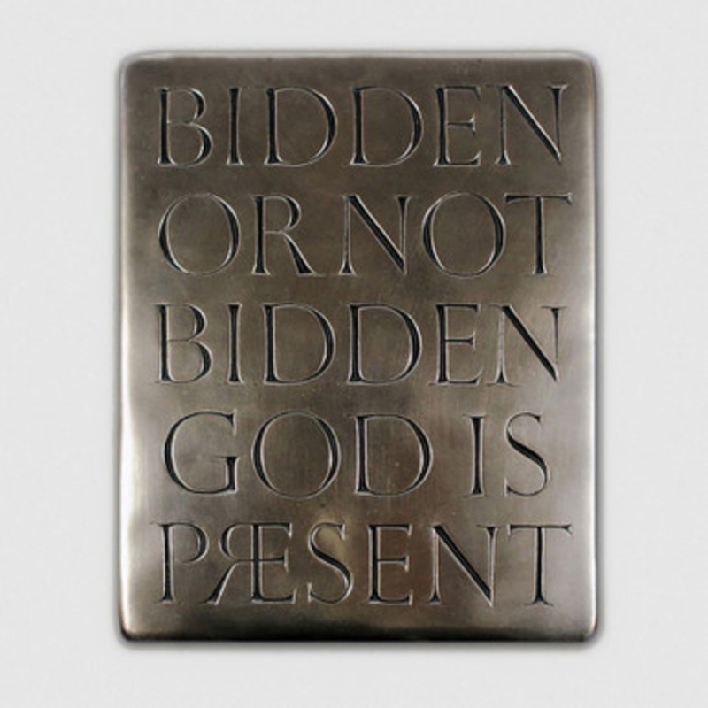 Bidden or Not Bidden, God is Present Bronze Plaque