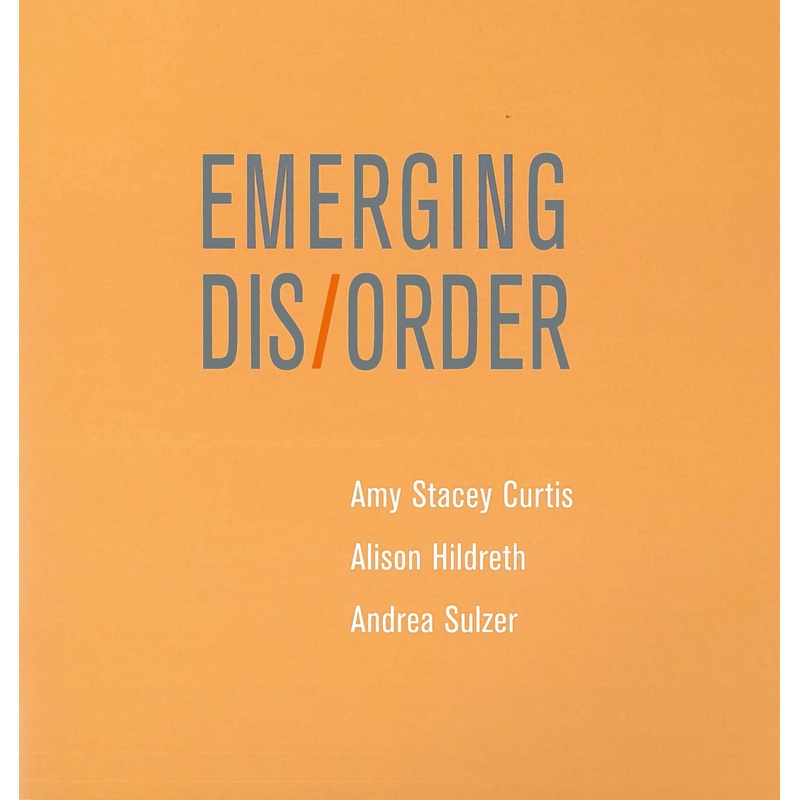 Emerging Dis/Order