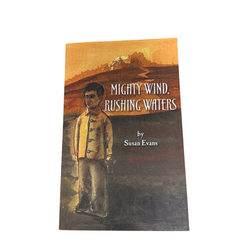 Mighty Wind, Rushing Waters - Susan Evans '70