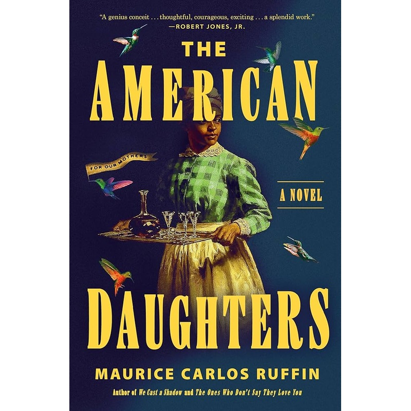 The American Daughters | Maurice Carlos Ruffin