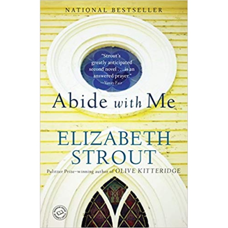 Abide With Me - Elizabeth Strout '77