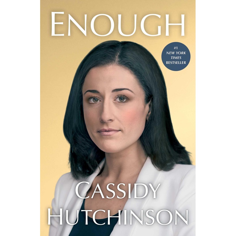 Enough | Cassidy Hutchinson