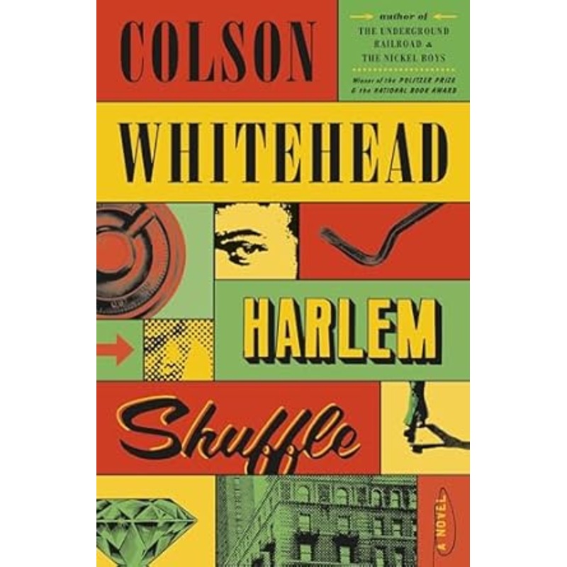 Harlem Shuffle: A Novel | Colson Whitehead