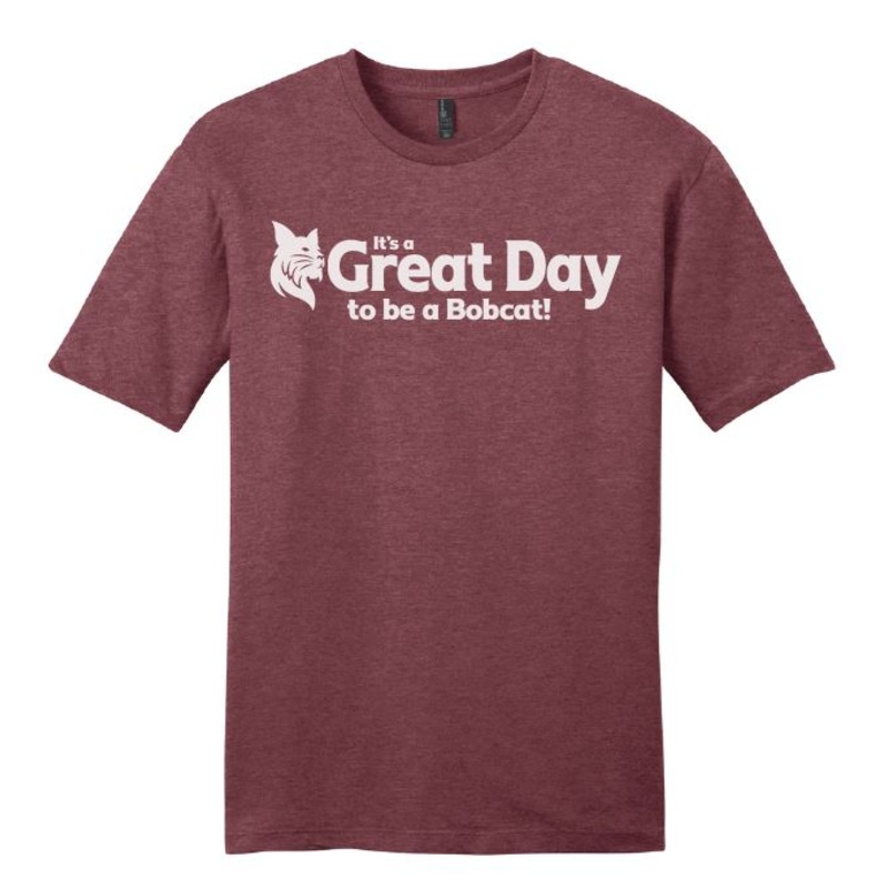 It's a Great Day to be a Bobcat Tee