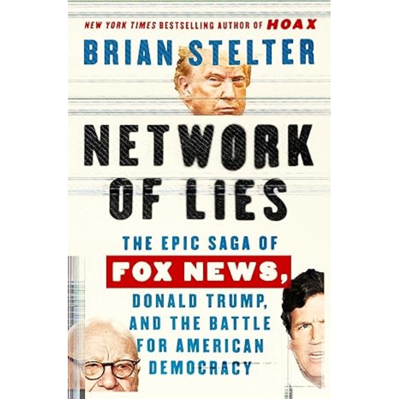 Network of Lies | Brian Stelter